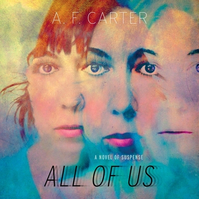 All of Us By A. F. Carter, Amy McFadden (Read by) Cover Image