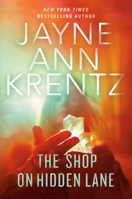 The Shop on Hidden Lane By Jayne Ann Krentz Cover Image