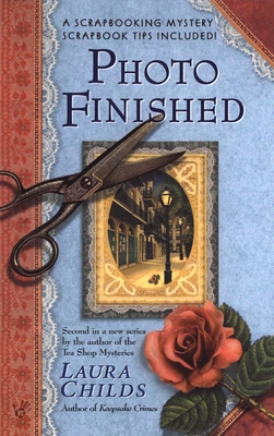 Photo Finished (A Scrapbooking Mystery #2) By Laura Childs Cover Image