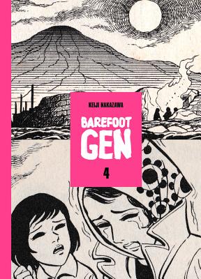 Barefoot Gen, Volume 4 By Keiji Nakazawa Cover Image