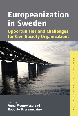 Europeanization in Sweden: Opportunities and Challenges for Civil Society Organizations (Studies on Civil Society #10) Cover Image