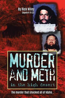 Murder and Meth in the High Desert