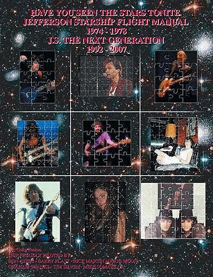 Have You Seen The Stars Tonite: The Jefferson Starship Flight Manual 1974-1978 & J.S. The Next Generation 1992-2007 By Craig Fenton Cover Image