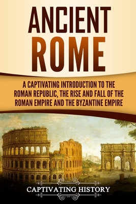 Rise And Fall Of The Roman Empire