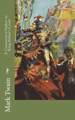 A Connecticut Yankee in King Arthur's Court