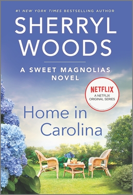 Home in Carolina (Sweet Magnolias Novel #5) By Sherryl Woods Cover Image
