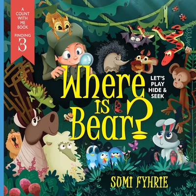 Where is Bear?: Let's Play Hide and Seek (Simpletown Tale #2) Cover Image