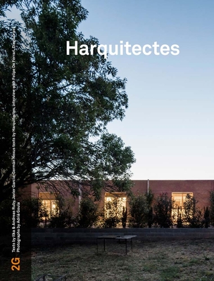 2g: Harquitectes: Issue #74 By Harquitectes (Artist), Andreas Ruby (Introduction by), Javier García-Germán (Introduction by) Cover Image