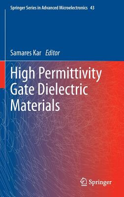High Permittivity Gate Dielectric Materials Cover Image