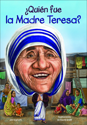 Quien Fue La Madre Teresa? (Who Was...?) By Cambridge Brickhouse, Jim Gigliotti, David Groff Cover Image