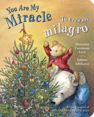 Tú eres mi milagro / You Are My Miracle