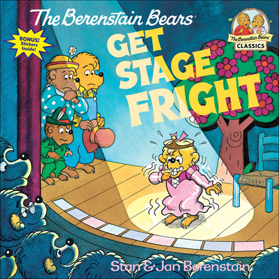 The Berenstain Bears Get Stage Fright (Berenstain Bears First Time Chapter Books) Cover Image
