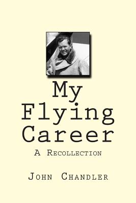 My Flying Career: A Recollection Cover Image