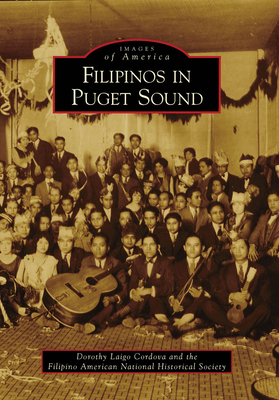 Filipinos in Puget Sound (Images of America)