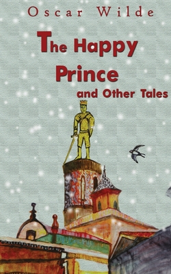 The Happy Prince And Other Tales Cover Image