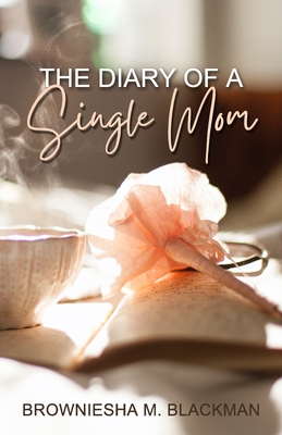 The Diary of a Single Mom Cover Image