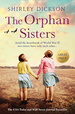 The Orphan Sisters By Shirley Dickson Cover Image