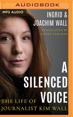 A Silenced Voice: The Life of Journalist Kim Wall