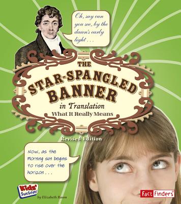 The Star Spangled Banner in Translation: What It Really Means (Kids' Translations) Cover Image