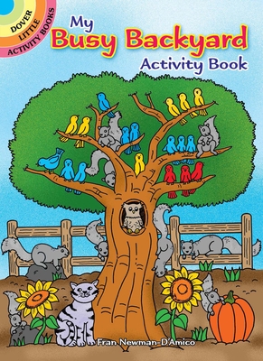 My Busy Backyard Activity Book (Dover Little Activity Books)