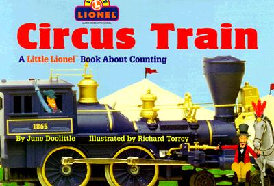Circus Train: A Little Lionel Book about Counting Cover Image