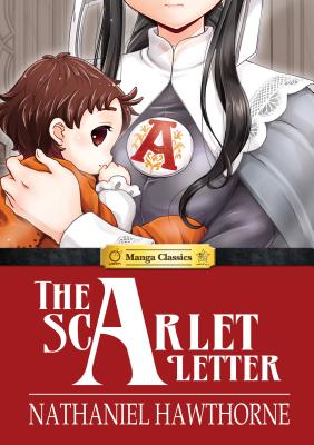 Manga Classics the Scarlet Letter Cover Image