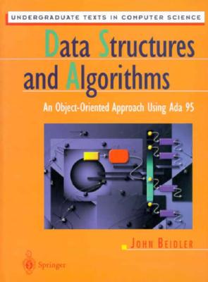 Data Structures and Algorithms: An Object-Oriented Approach Using ADA ...