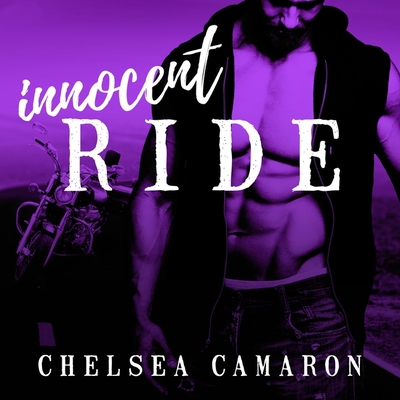 Innocent Ride (Hellions Ride #4) By Chelsea Camaron, Nelson Hobbs (Read by), C. J. Bloom (Read by) Cover Image
