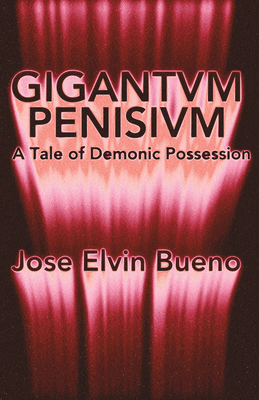 Gigantvm Penisivm: A Tale of Demonic Possession Cover Image