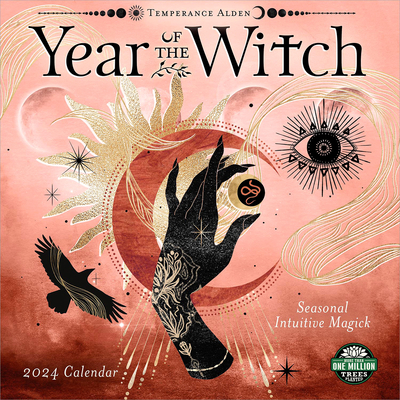 Year of the Witch 2024 Wall Calendar: Seasonal Intuitive Magick by Temperance Alden Cover Image