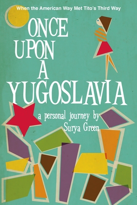 Cover for Once Upon a Yugoslavia