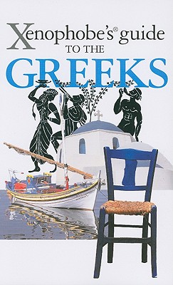 Xenophobe's Guide to the Greeks Cover Image