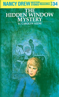 Nancy Drew 34: the Hidden Window Mystery By Carolyn Keene Cover Image