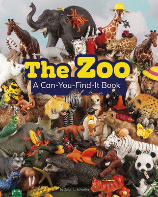The Zoo: A Can-You-Find-It Book (Can You Find It?) By Sarah L. Schuette Cover Image
