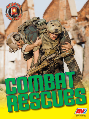 Combat Rescues (Rescue Operations)