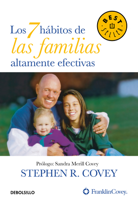 Los 7 hábitos de las familias altamente efectivas / The 7 Habits of Highly Effective Families Cover Image