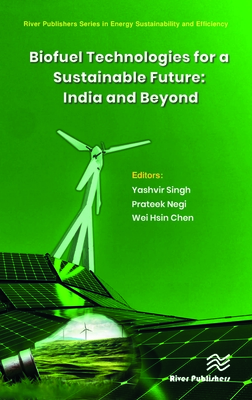 Biofuel Technologies for a Sustainable Future - India and Beyond Cover Image