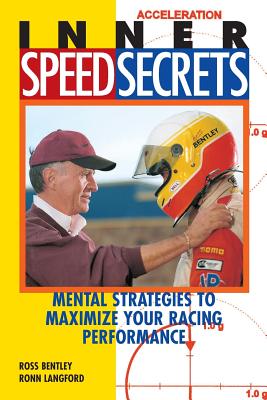 Inner Speed Secrets: Mental Strategies to Maximize Your Racing Performance Cover Image