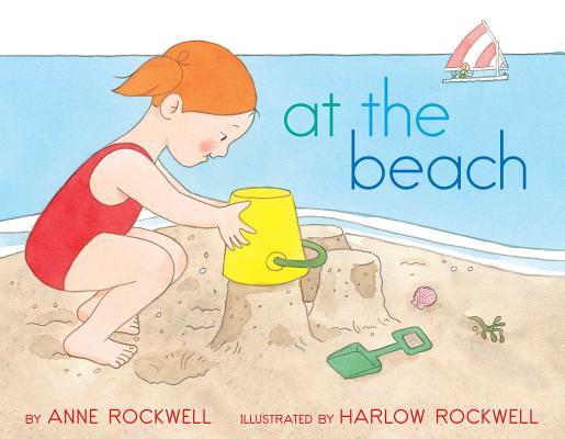 At the Beach By Anne Rockwell, Harlow Rockwell (Illustrator) Cover Image