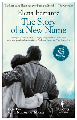 The Story of a New Name: Neapolitan Novels, Book Two