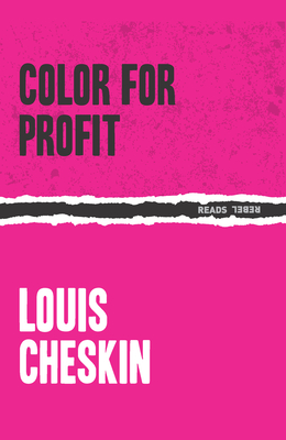 Color for Profit (Rebel Reads #4) By Louis Cheskin Cover Image