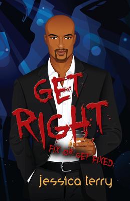 Get Right By Jessica L. Terry Cover Image
