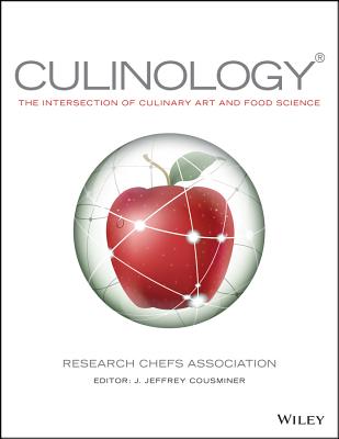 Culinology: The Intersection of Culinary Art and Food Science Cover Image