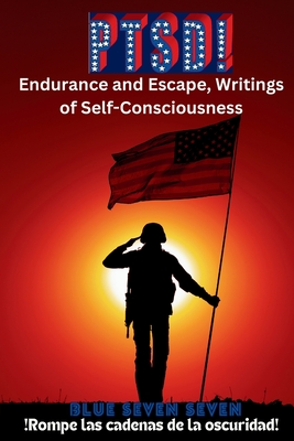 Ptsd!: Endurance and Escape, Writings of Self-Consciousness Cover Image