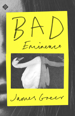 Bad Eminence By James Greer Cover Image