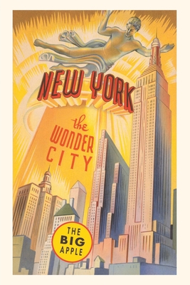 Vintage Journal New York, the Wonder City, Skyscrapers (Paperback