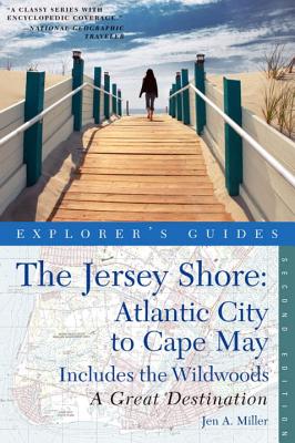 Explorer's Guide Jersey Shore: Atlantic City to Cape May: A Great Destination (Explorer's Great Destinations) Explorer's Guide Jersey Shore: Atlantic City to Cape May: A Great Destination (Explorer's Great Destinations) cover