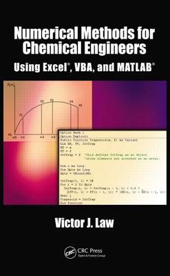 Numerical Methods for Chemical Engineers Using Excel, VBA, and MATLAB Cover Image