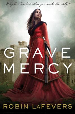 Cover Image for Grave Mercy: His Fair Assassin, Book I