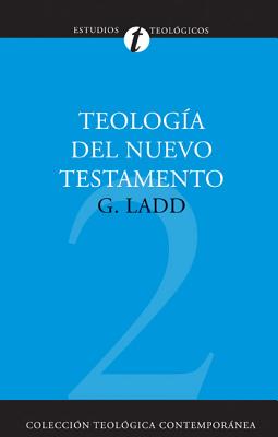 Teología del Nuevo Testamento (Colecci)